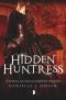 [The Malediction Trilogy 02] • Hidden Huntress